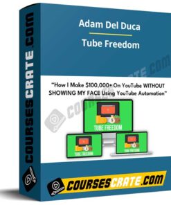 Adam Del Duca – Tube Freedom