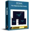 Bill Walsh – The Objection Box Family