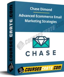 Chase Dimond – Advanced Ecommerce Email Marketing Strategies