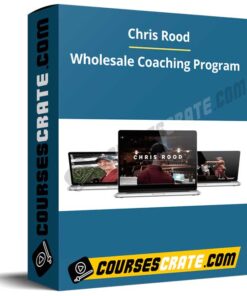Chris Rood – Wholesale Coaching Program