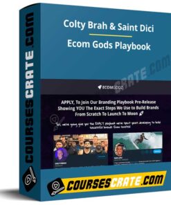 Colty Brah & Saint Dici – Ecom Gods Playbook
