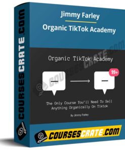 Jimmy Farley – Organic TikTok Academy