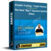 Simpler Trading – Taylor Horton – The New “Big 3” Squeeze System (Elite)