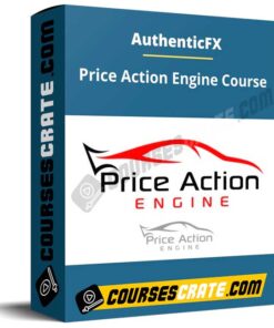 AuthenticFX – Price Action Engine Course