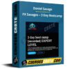 Daniel Savage – FX Savages – 3 Day Bootcamp