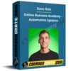Dave Nick – Online Business Academy – Automation Systems