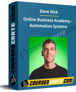 Dave Nick – Online Business Academy – Automation Systems