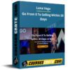 Luna Vega – Go From 0 To Selling within 30 Days Or Less