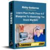 Ricky Gutierrez – Learn Plan Profit (Your A-Z Blueprint To Mastering The Stock Market)