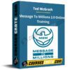 Ted McGrath – Message To Millions 2.0 Online Training