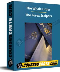 The Whale Order – The Forex Scalpers
