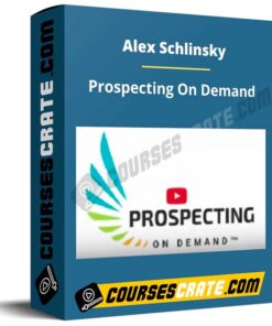 Alex Schlinsky – Prospecting On Demand
