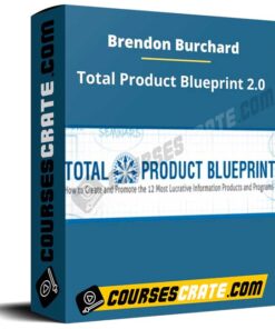 Brendon Burchard – Total Product Blueprint 2.0