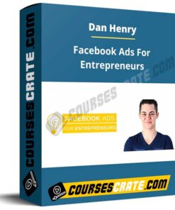 Dan Henry – Facebook Ads For Entrepreneurs