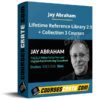 Jay Abraham – Lifetime Reference Library 2.0 + Collection 3 Courses
