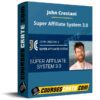 John Crestani – Super Affiliate System 3.0
