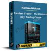 Nathan Michaud – Tandem Trader – The Ultimate Day Trading Course