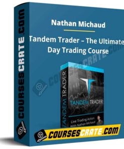 Nathan Michaud – Tandem Trader – The Ultimate Day Trading Course