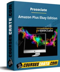 Prosociate – Amazon Plus Ebay Edition