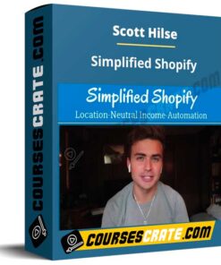 Scott Hilse – Simplified Shopify