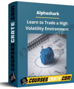 Alphashark – Learn to Trade a High Volatility Environment