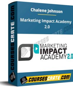 Chalene Johnson – Marketing Impact Academy 2.0