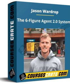 Jason Wardrop – The 6-Figure Agent 2.0 System