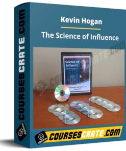 Kevin Hogan – The Science of Influence