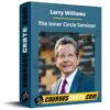Larry Williams – The Inner Circle Seminar
