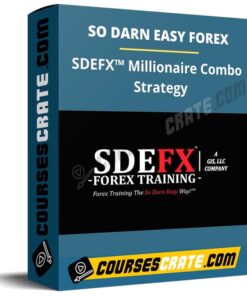 SO DARN EASY FOREX – SDEFX™ Millionaire Combo Strategy