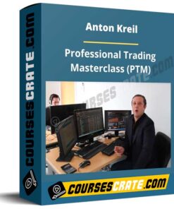 Anton Kreil – Professional Trading Masterclass (PTM)