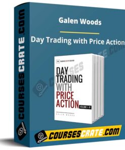 Galen Woods – Day Trading with Price Action