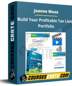 Joanne Musa – Build Your Profitable Tax Lien Portfolio