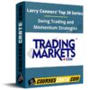 Larry Connors’ Top 20 Series: Swing Trading and Momentum Strategies