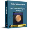 Myles Wilson Walker – W.D.Ganns Astrological Method