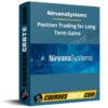 Nirvanasystems – Position Trading for Long Term Gains