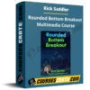 Rick Saddler – Rounded Bottom Breakout Multimedia Course