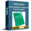 SASHA EVDAKOV – STOCK TRADING FOUNDATION TRADING BASICS