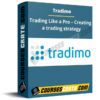 Tradimo – Trading Like a Pro – Creating a trading strategy