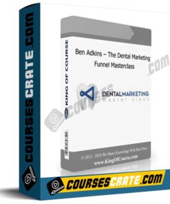Ben Adkins – The Dental Marketing Funnel Masterclass