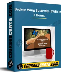 Broken Wing Butterfly (BWB) in 3 Hours