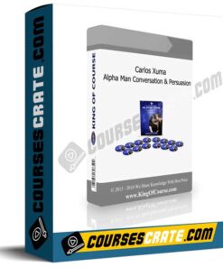 Carlos Xuma – Alpha Man Conversation & Persuasion