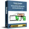 Casey Zander – Masculinity Blueprint ACCELERATOR 2.0
