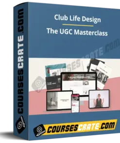 Club Life Design – The UGC Masterclass