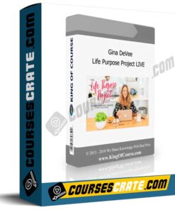 Gina DeVee – Life Purpose Project LIVE