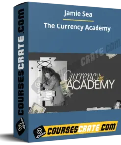 Jamie Sea – The Currency Academy