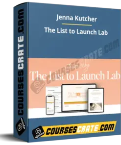 Jenna Kutcher – The List to Launch Lab