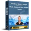 Jonathan White Lifestyle – Multi Orgasmic Man (6 Week Course)