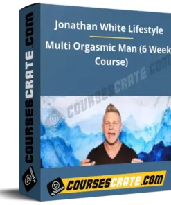 Jonathan White Lifestyle – Multi Orgasmic Man (6 Week Course)