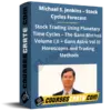 Michael S. Jenkins – Stock Cycles Forecast – Stock Trading Using Planetary Time Cycles Vol I, II, III